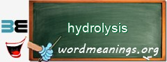 WordMeaning blackboard for hydrolysis